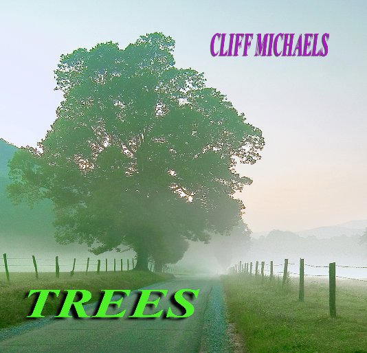 Ver Trees por Cliff Michaels