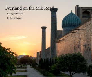 Overland on the Silk Road book cover