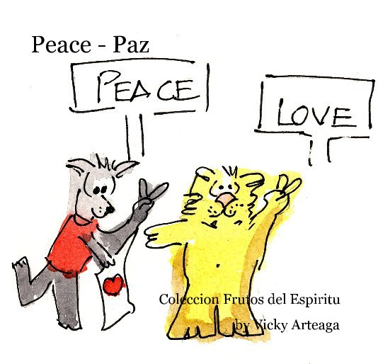 Ver Peace - Paz por Vicky Arteaga
