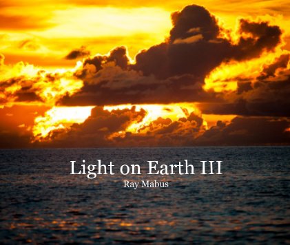 Light on Earth III Ray Mabus book cover