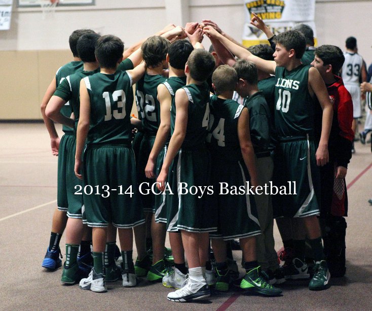 Ver 2013-14 GCA Boys Basketball por keriokey
