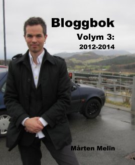 Bloggbok Volym 3: 2012-2014 book cover