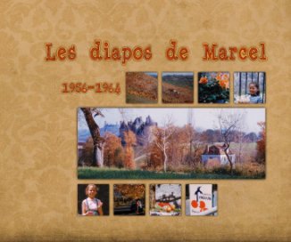 Les diapos de Marcel  1956-1964 book cover