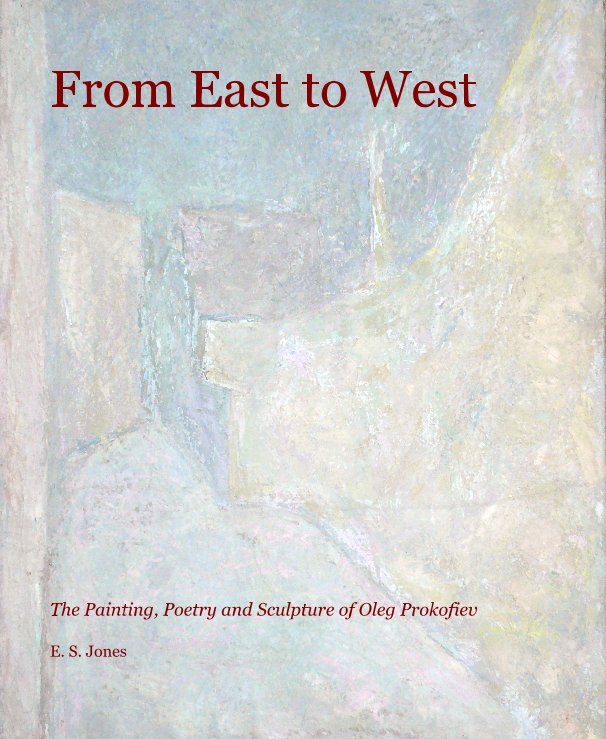View From East to West by E. S. Jones