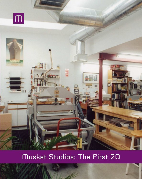 Ver Muskat Studios: The First 20 por Carolyn M. Muskat