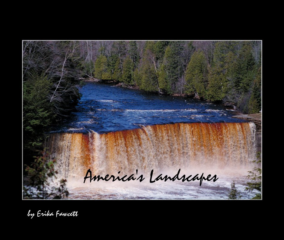 View America's Landscapes by Erika Fawcett