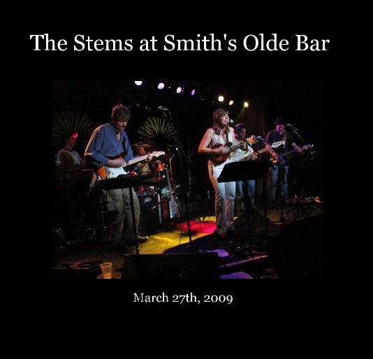 Ver The Stems at Smith's Olde Bar por Shannon
