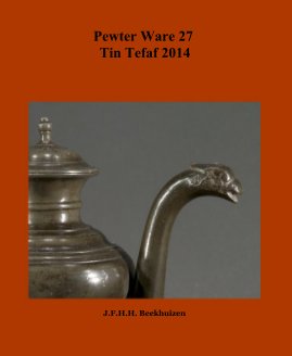 Pewter Ware 27 Tin Tefaf 2014 book cover