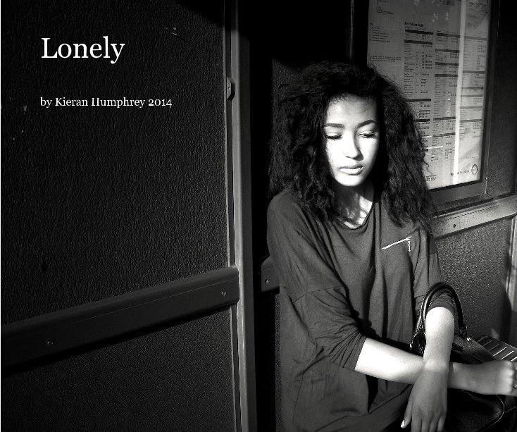View Lonely by Kieran Humphrey 2014