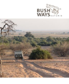 BUSH WAYS Safaris book cover
