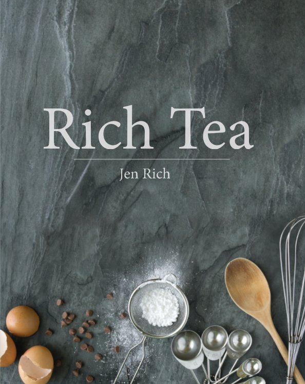 View Rich Tea by Jen Rich