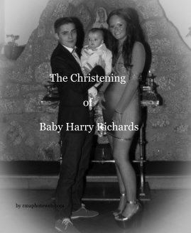 The Christening of Baby Harry Richards book cover