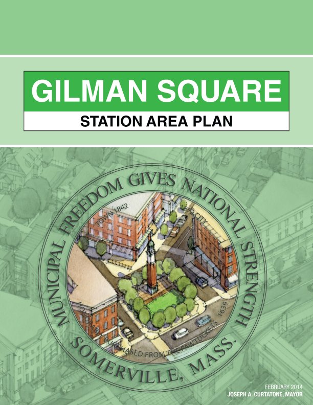 View Gilman Square Station Area Plan by City of Somerville