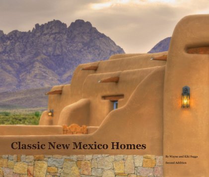 Classic New Mexico Homes book cover