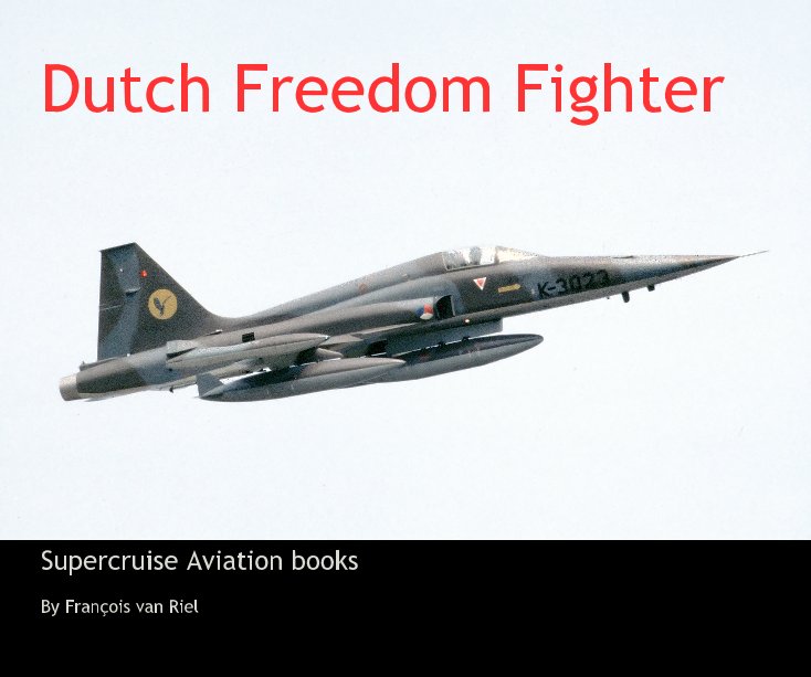 View Dutch Freedom Fighter by François van Riel