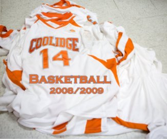 Coolidge Colt Basketball 2008-2009 book cover