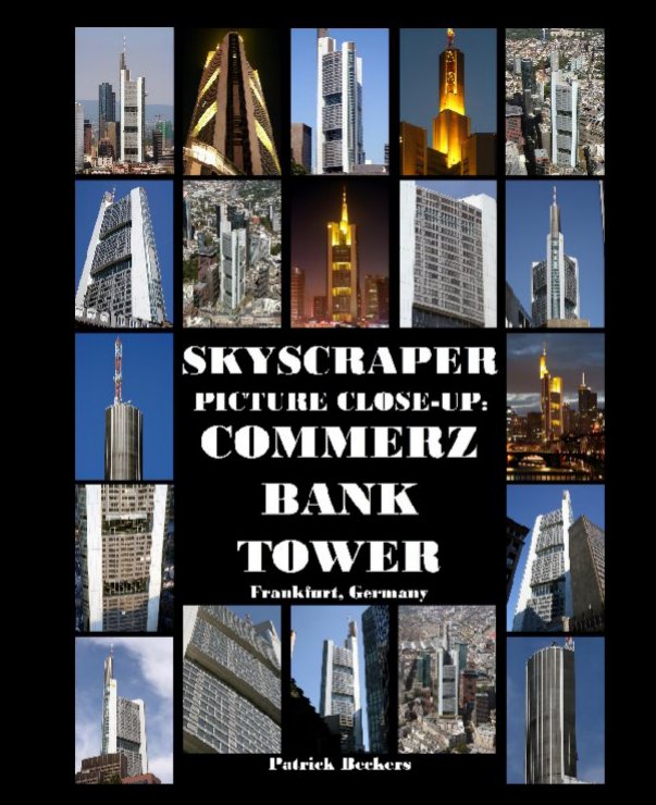 Skyscraper Picture Close-Up: Commerzbank Tower nach Patrick Beckers anzeigen