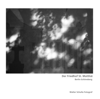 Der Friedhof St. Matthäi Berlin-Schöneberg book cover