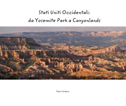 Stati Uniti Occidentali: da Yosemite Park a Canyonlands book cover