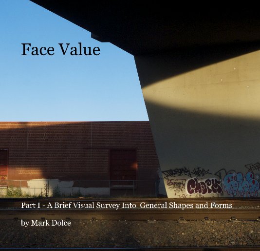 View Face Value by Mark Dolce