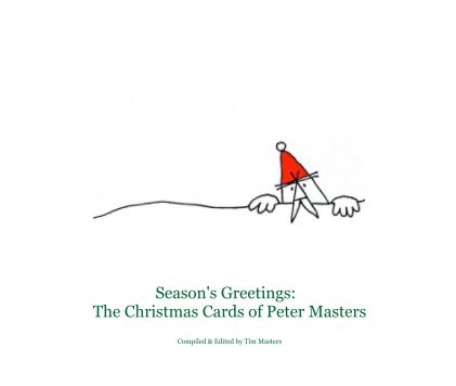 Season's Greetings: The Christmas Cards of Peter Masters book cover