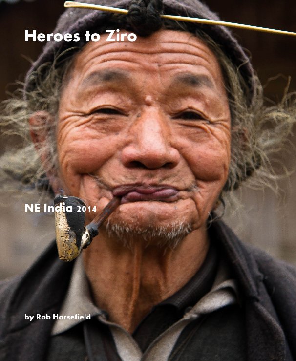 View Heroes to Ziro by Rob Horsefield