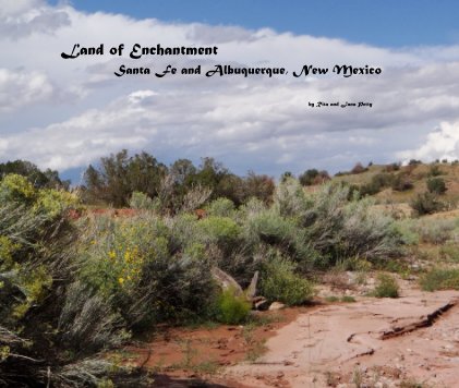 Land of Enchantment Santa Fe and Albuquerque, New Mexico book cover