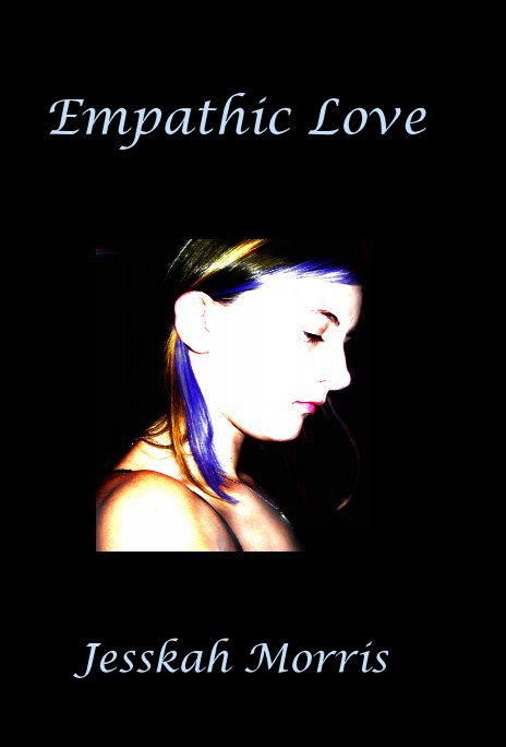 View Empathic Love by Jesskah Morris