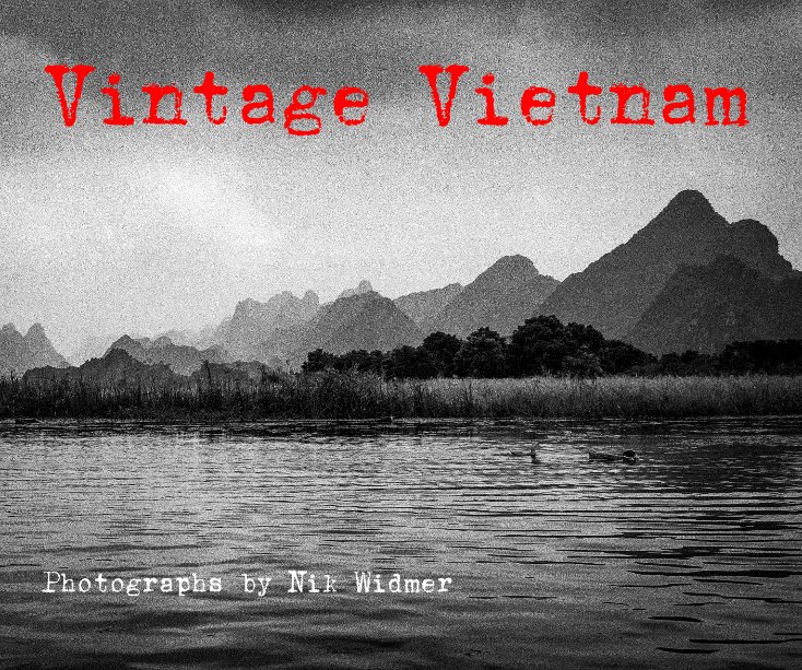 Ver Vintage Vietnam por Nik Widmer