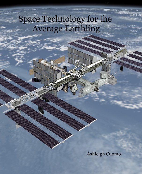 View Space Technology for the Average Earthling by Ashleigh Cuomo