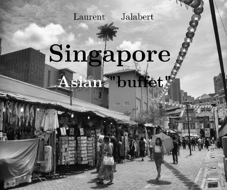 Bekijk Singapore Asian "buffet" op Laurent Jalabert