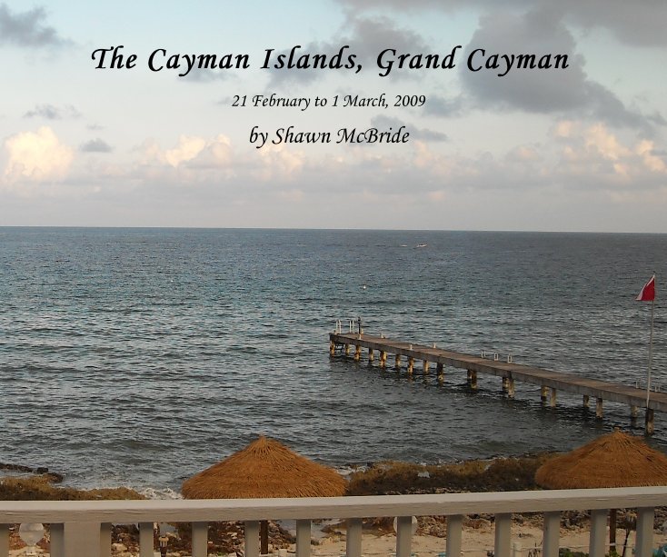 Bekijk The Cayman Islands, Grand Cayman op Shawn McBride