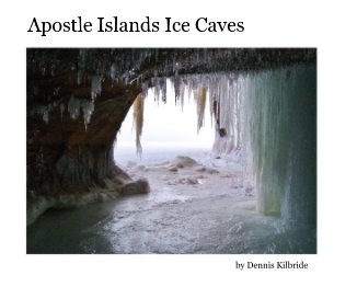 Apostle Islands Ice Caves book cover