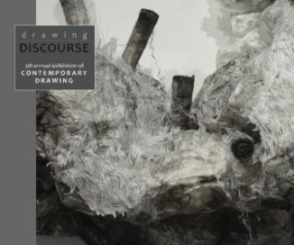 drawing DISCOURSE; 5th Annual Juried Exhibition of Contemporary Drawing book cover