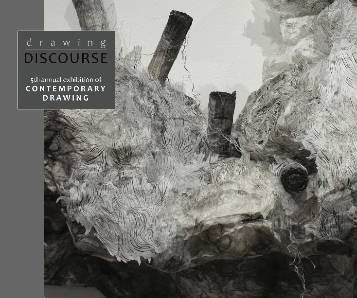 View drawing DISCOURSE; 5th Annual Juried Exhibition of Contemporary Drawing by Univ. of N. Carolina Asheville