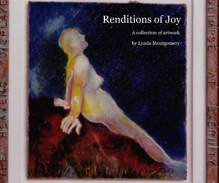 View Renditions of Joy by Lynda Montgomery