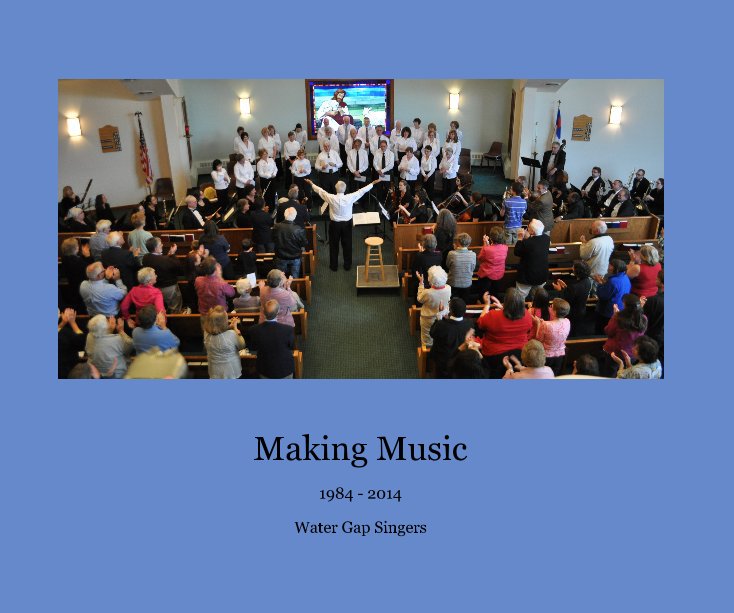 View Making Music by Water Gap Singers