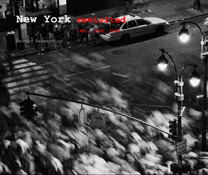 View New York revisited by Werner Rauwerdink