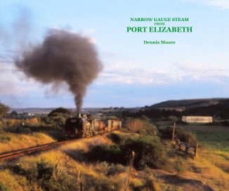 NARROW GAUGE STEAM FROM PORT ELIZABETH [standard landscape format] book cover
