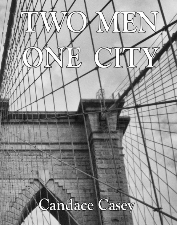 View Two Great Men One Great City by Candace Casey