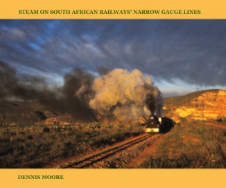 STEAM ON SOUTH AFRICAN RAILWAYS' NARROW GAUGE LINES [standard landscape format] book cover