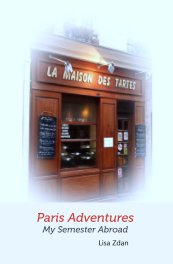 Paris Adventures
My Semester Abroad book cover