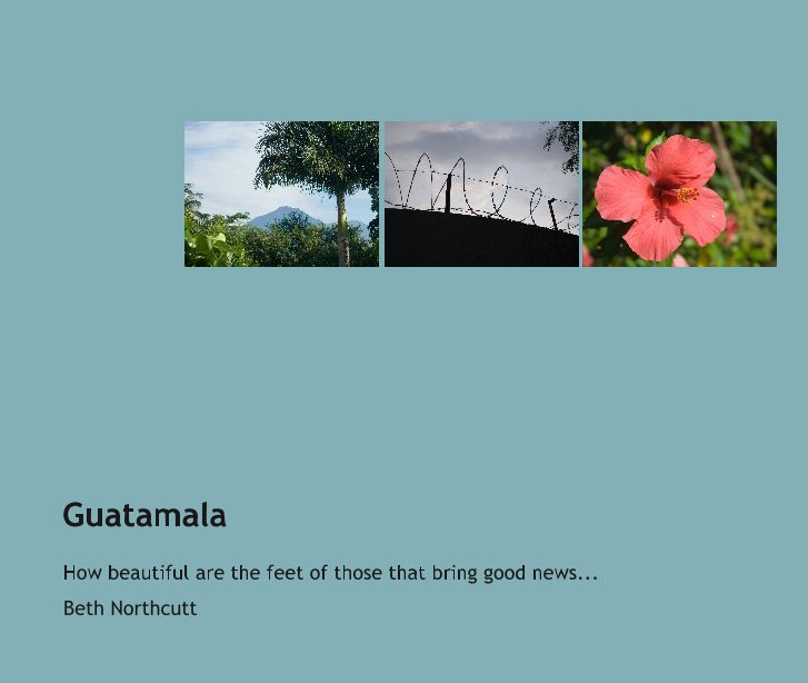 View Guatamala by Beth Northcutt