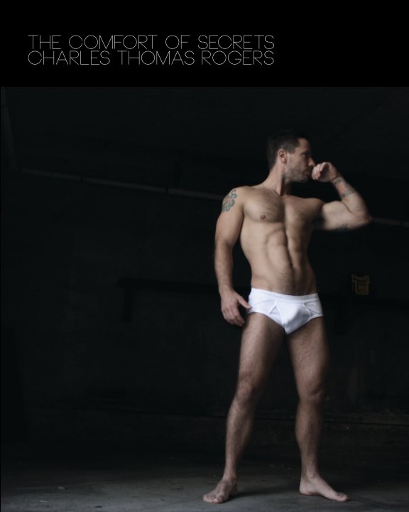 View The Comfort of Secrets by Charles Thomas Rogers