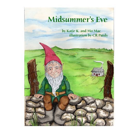 Ver Midsummer's Eve por Katie K. and Mo Mac, illustration by C R Purdy