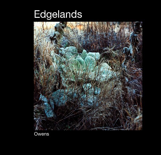 View Edgelands by Owens