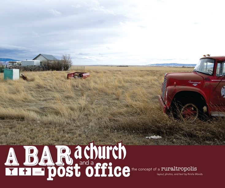 View A Bar, A Church, and a Post Office by Krista Woods