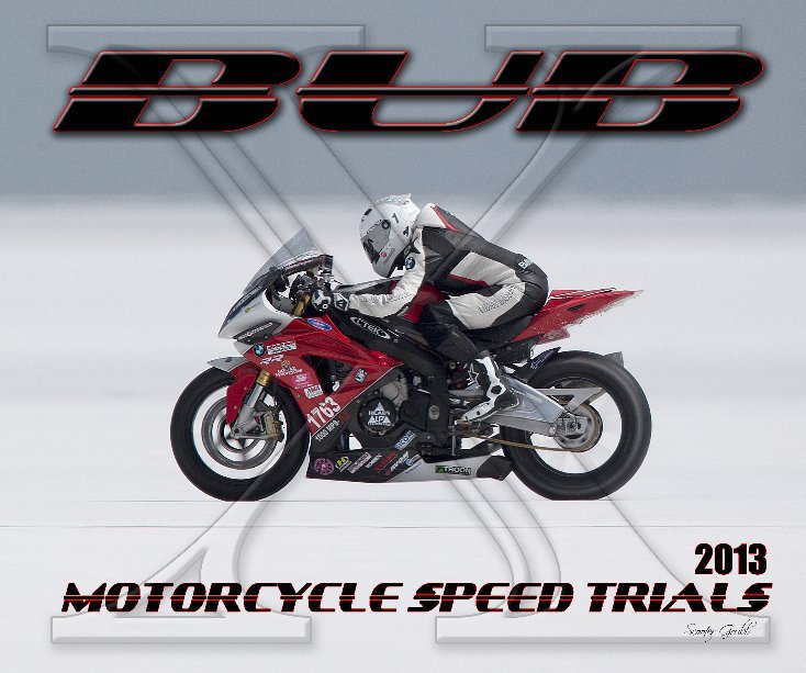 Ver 2013 BUB Motorcycle Speed Trials - Thompson por Grubb