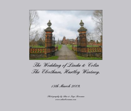The Wedding of Linda & Colin The Elvetham, Hartley Wintney. book cover