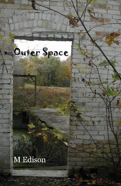 View Outer Space by M Edison